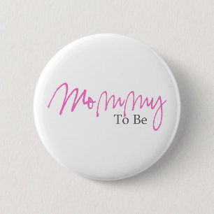 Badge Rond 5 Cm Maman à être (manuscrit rose)