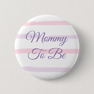 Badge Rond 5 Cm Maman doit être Baby shower bouton
