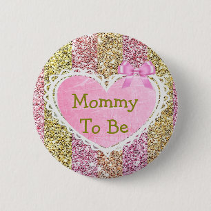 Badge Rond 5 Cm Maman doit être rose et or baby shower bouton