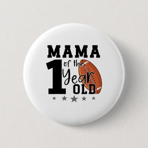 Badge Rond 5 Cm Maman du Footll de 1 an 1ère année vers le bas Ann