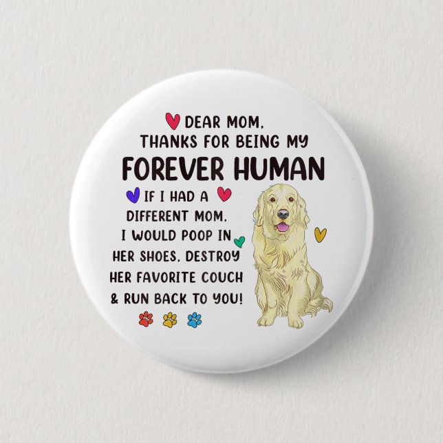 Badge Rond 5 Cm Maman Forever Creme humaine Golden Retriever Mères (Devant)