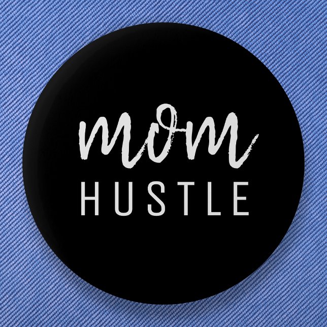 Badge Rond 5 Cm Maman Hustle | Script moderne Fête des Mères Noire (Créateur téléchargé)