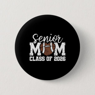 Badge Rond 5 Cm Maman senior de football Cl de la promotion 2026 D