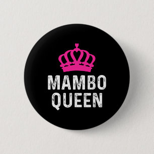 Badge Rond 5 Cm Mambo Queen - Mambo Dancer Danser Cadeau Pour Ball