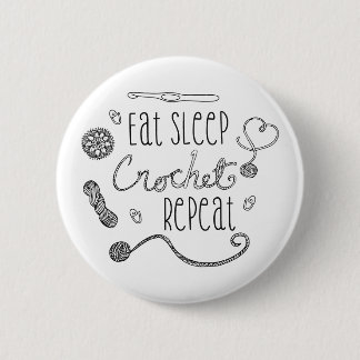 Badge Rond 5 Cm Manger Crochet de sommeil Répéter la typographie