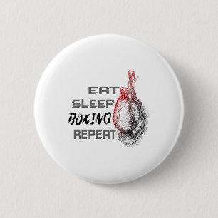 Badge Rond 5 Cm Manger Dormir Boxe Répéter Enthousiaste de boxe