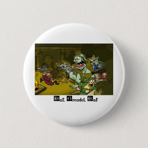 Badge Rond 5 Cm Mangez, Grendel, mangez