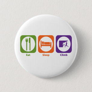 Badge Rond 5 Cm Mangez la montée de sommeil