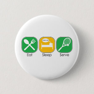 Badge Rond 5 Cm Mangez le tennis de sommeil