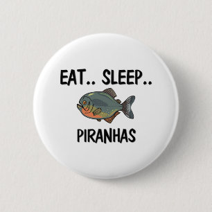 Badge Rond 5 Cm Mangez les PIRANHAS de sommeil