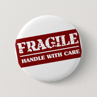 Badge Rond 5 Cm Manipulez avec soin