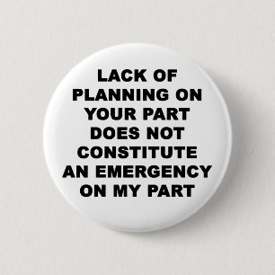 Badge Rond 5 Cm Manque de planification