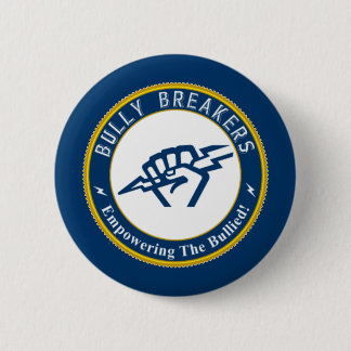 Badge Rond 5 Cm Marchandise officielle de Bully Breaker