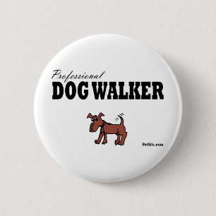 Badge Rond 5 Cm Marcheur professionnel de chien