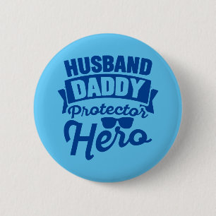 Badge Rond 5 Cm Mari.Papa. Protecteur. Héros.