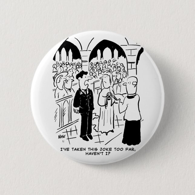 Badge Rond 5 Cm Mariage - Bridegroom Practical Joke Cartoon (Devant)