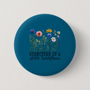 Badge Rond 5 Cm Marraine du bébé petite fleur sauvage anniversaire