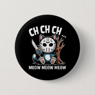 Badge Rond 5 Cm Masque de chat Ch Ch Ch Meow Meow Drôle d'Hallowee