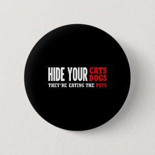 Badge Rond 5 Cm Masquer vos chats votant l'élection Trump 2024
