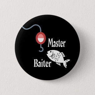 Badge Rond 5 Cm Master Baiter Fishing Funny
