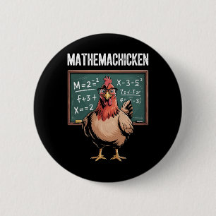 Badge Rond 5 Cm Mathemachicken Prof de maths drôle de poulet Pun H