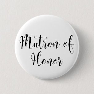 Badge Rond 5 Cm Matron of Honor Black Script Typographie (30)