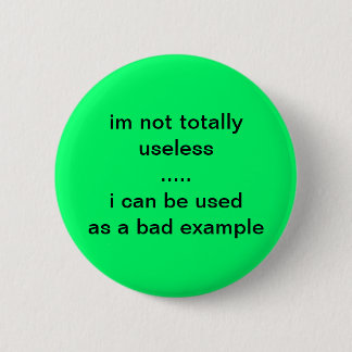 Badge Rond 5 Cm mauvais exemple