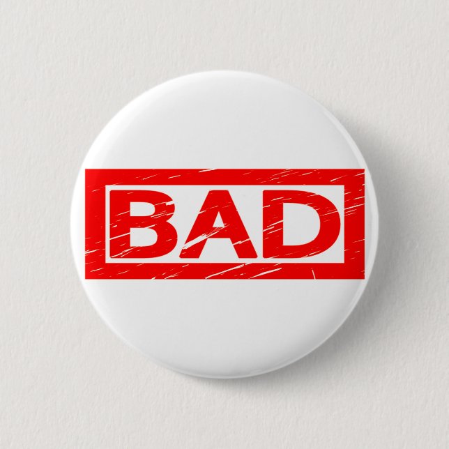 Badge Rond 5 Cm Mauvais timbre (Devant)