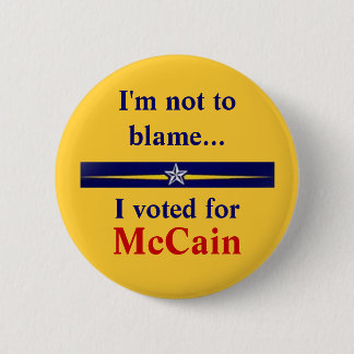 Badge Rond 5 Cm mccain-palin, je ne dois pas blâmer…, j'ai voté