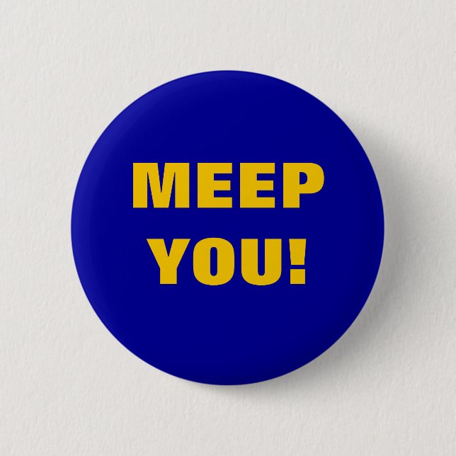 BADGE ROND 5 CM MEEP VOUS ! (Devant)