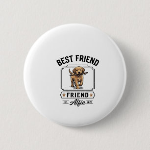 Badge Rond 5 Cm Meilleur ami Alfie Conception amateur de chien de