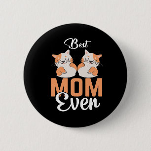 BADGE ROND 5 CM MEILLEUR CHAT MOM JAMAIS