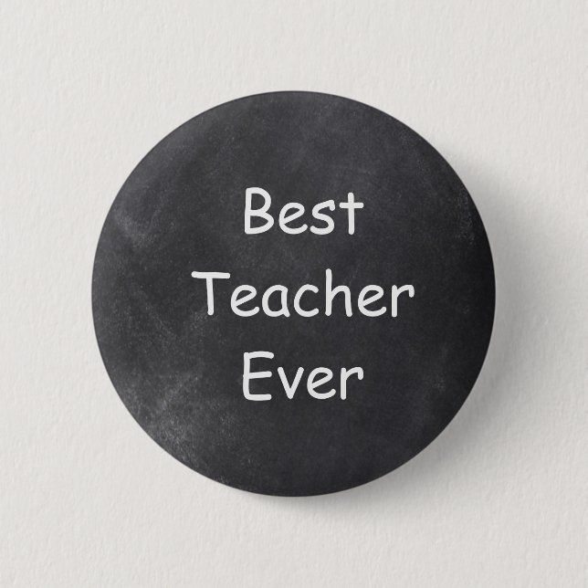Badge Rond 5 Cm Meilleur enseignant jamais Chalkboard Design Idée  (Devant)