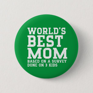 Badge Rond 5 Cm Meilleur Mère du monde Prix Funny Mère's Day