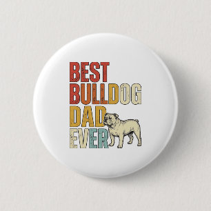 Badge Rond 5 Cm Meilleur Papa Bouledogue Ever Vintage Gravure T-Sh