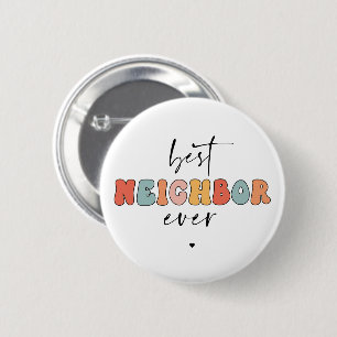 Badge Rond 5 Cm Meilleur Voisin jamais mignon