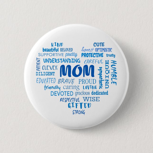 Badge Rond 5 Cm Meilleures qualités de mère et caractéristiques de (Devant)
