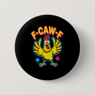 Badge Rond 5 Cm Mème de coq de citation