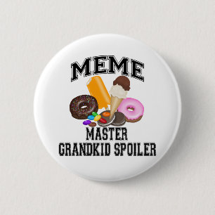 Badge Rond 5 Cm Mème de petit-enfant spoiler
