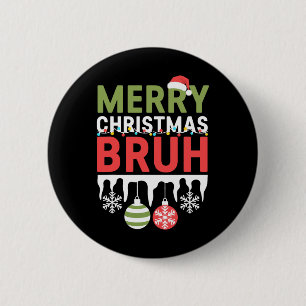 Badge Rond 5 Cm Mème drôle de Bruh salutation de frère adolescents