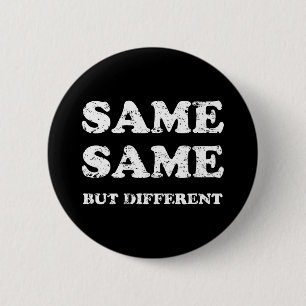 BADGE ROND 5 CM MÊME MAIS DIFFÉRENT