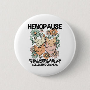 Badge Rond 5 Cm Ménopause Drôle Amoureux de Poule Femmes Collectio