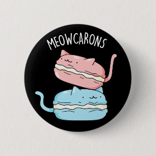 Badge Rond 5 Cm Meowcarons Funny Macaron Pun Dark BG