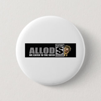 Badge Rond 5 Cm Merch de logo de satire d'ALLOD