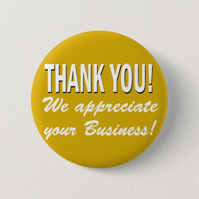 Badge Rond 5 Cm Merci nous apprécions vos affaires (Devant)