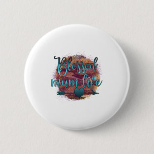 Badge Rond 5 Cm Mère Cadeau Bienheureux Maman Vie