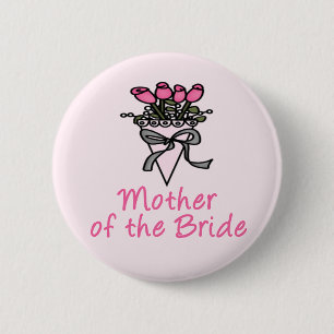 Badge Rond 5 Cm Mère de bouquet de la jeune mariée