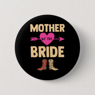 Badge Rond 5 Cm Mère de la mariée enterrement de vie de jeune fill