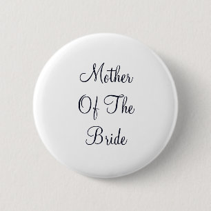Badge Rond 5 Cm Mère du texte noir de la mariée