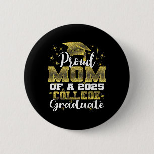 Badge Rond 5 Cm Mère fière du diplômé universitaire de 2025 Famill
